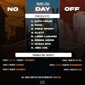 No Day Off The Ep - Nuno Zigi Songs